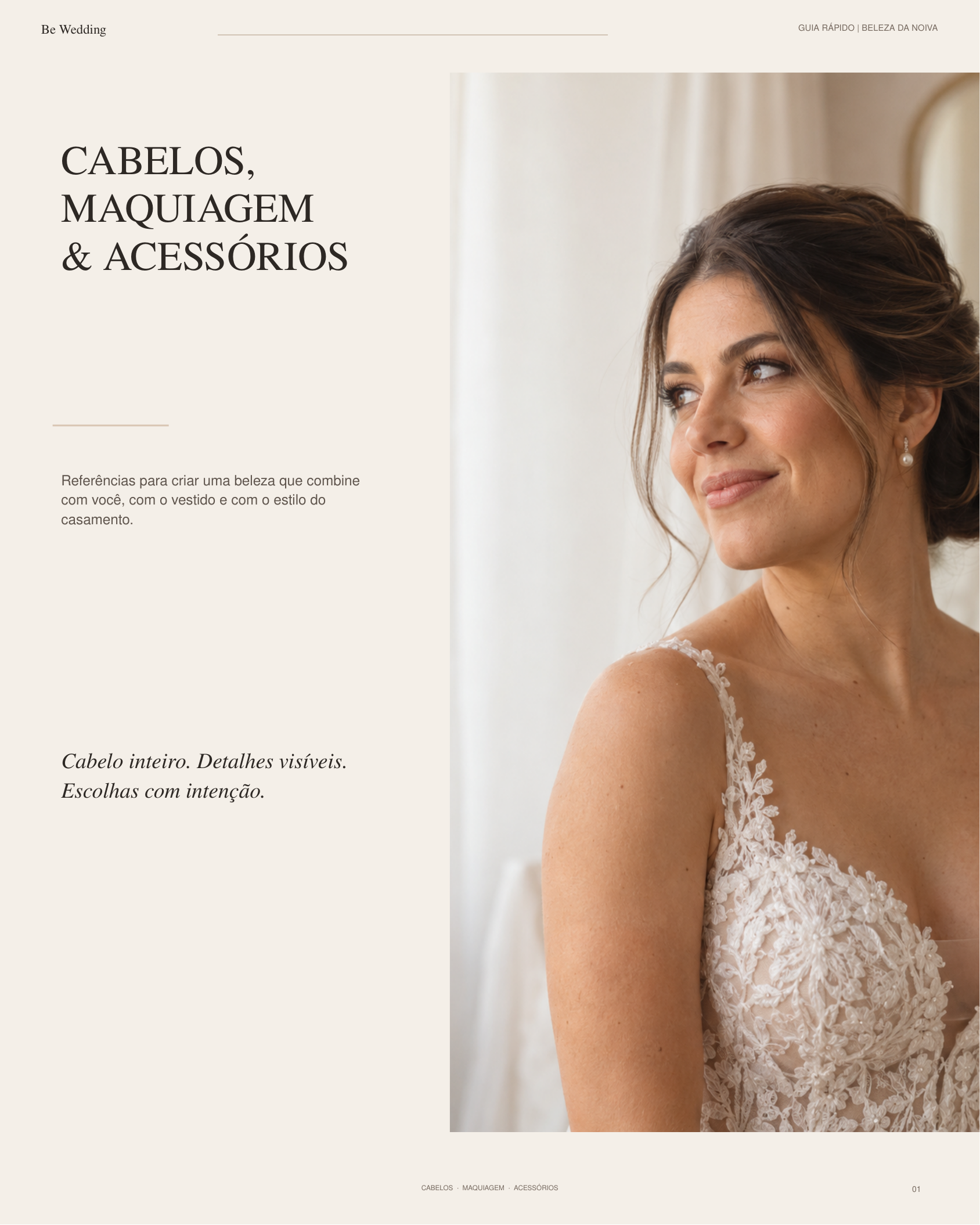 Guia Rápido – Cabelos, Maquiagem e Acessórios