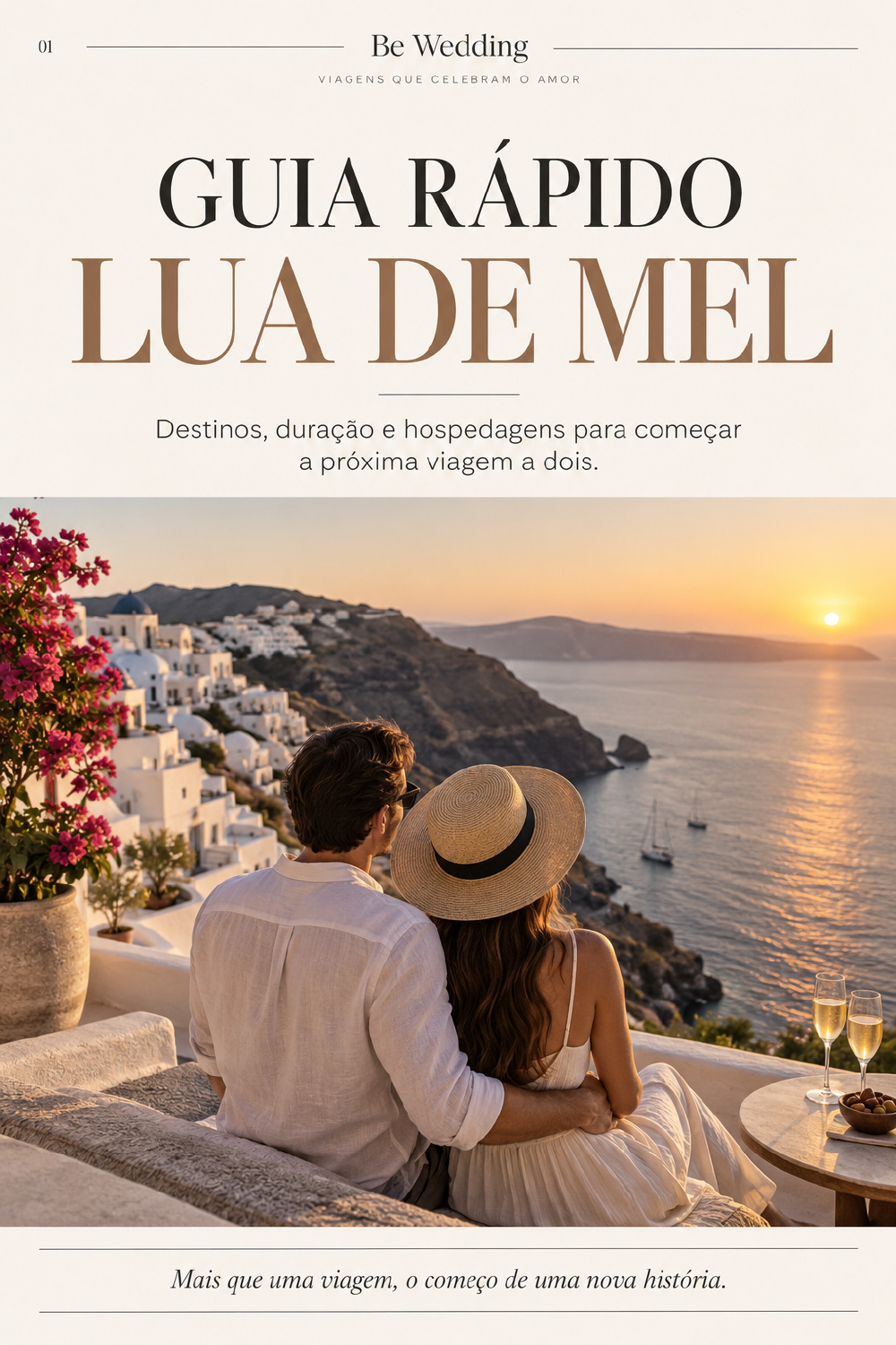 Guia Rápido – Lua de Mel